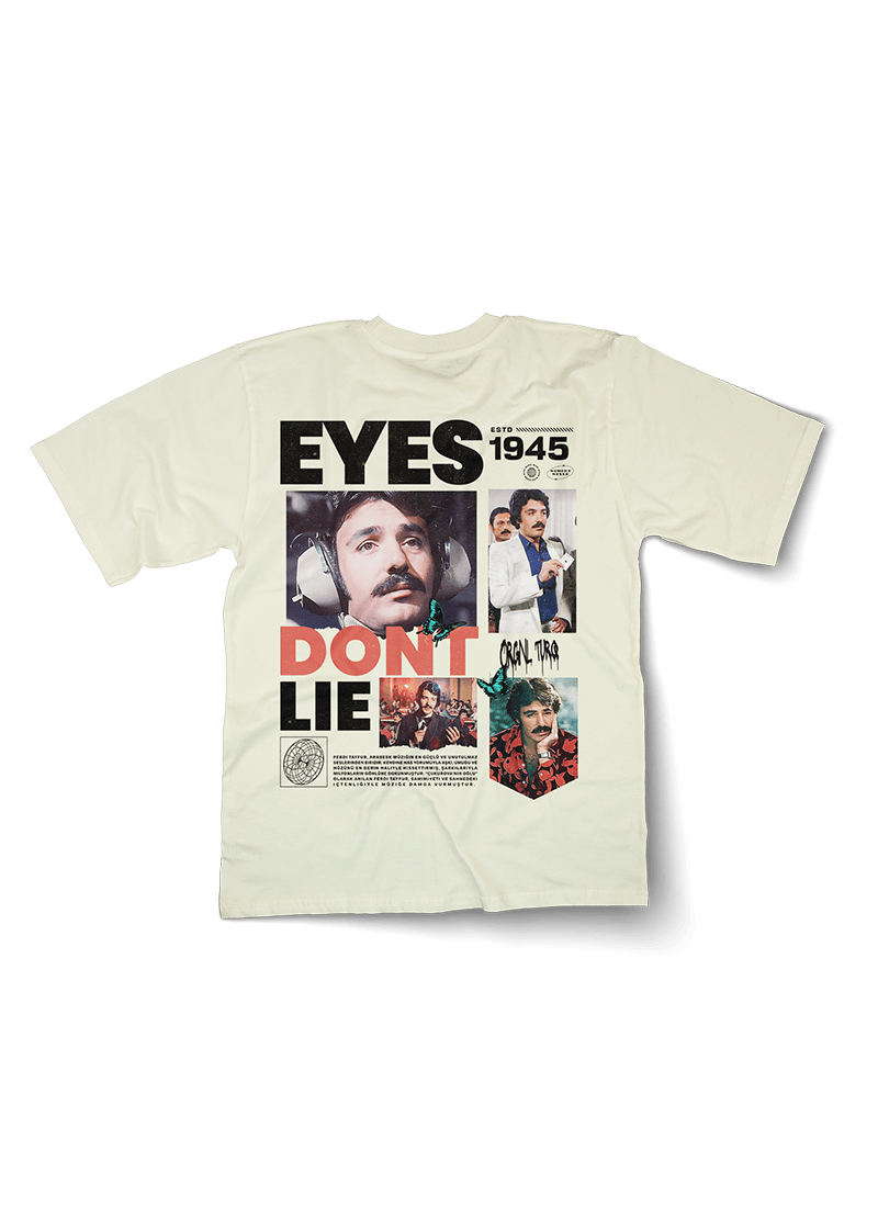 Eyes Don't Lie Ferdi Tayfur Oversized T-Shirt - OrginalTurq