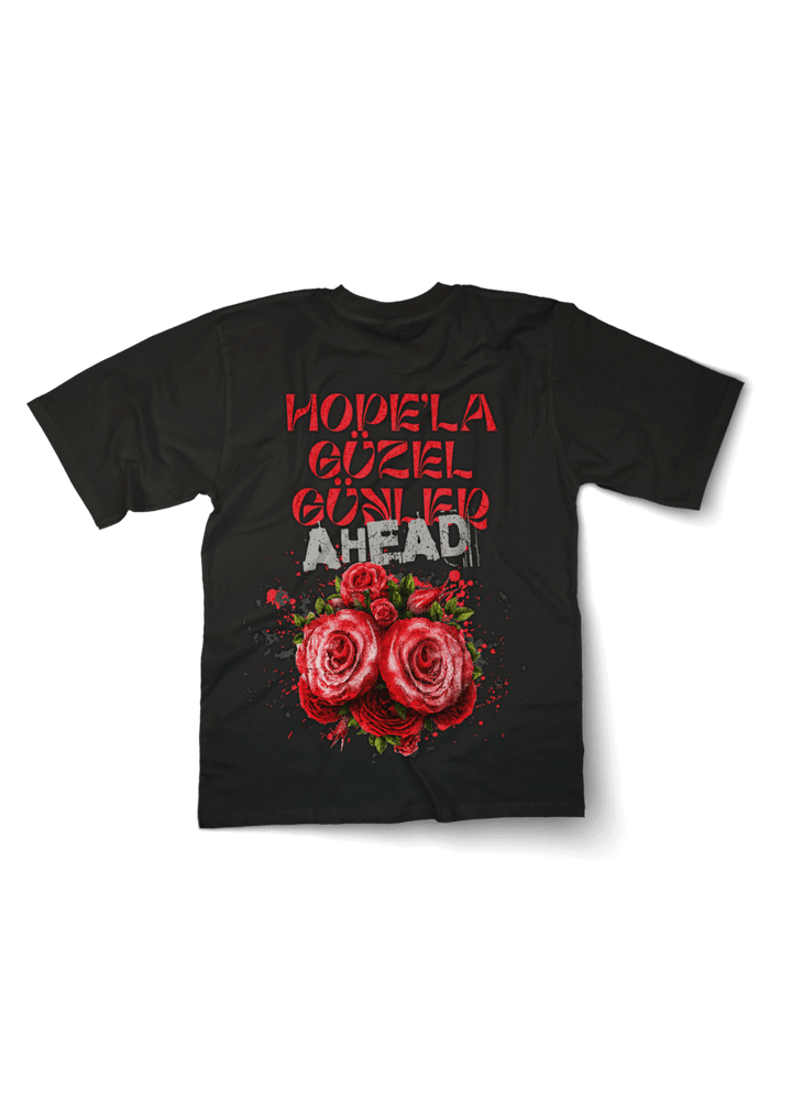 Hope'la güzel günler Oversized T-shirt - OrginalTurq